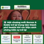Một chương mới Barnes & Noble trở lại trung tâm thành phố Seattle khi các hiệu sách chứng kiến ​​sự trở lại