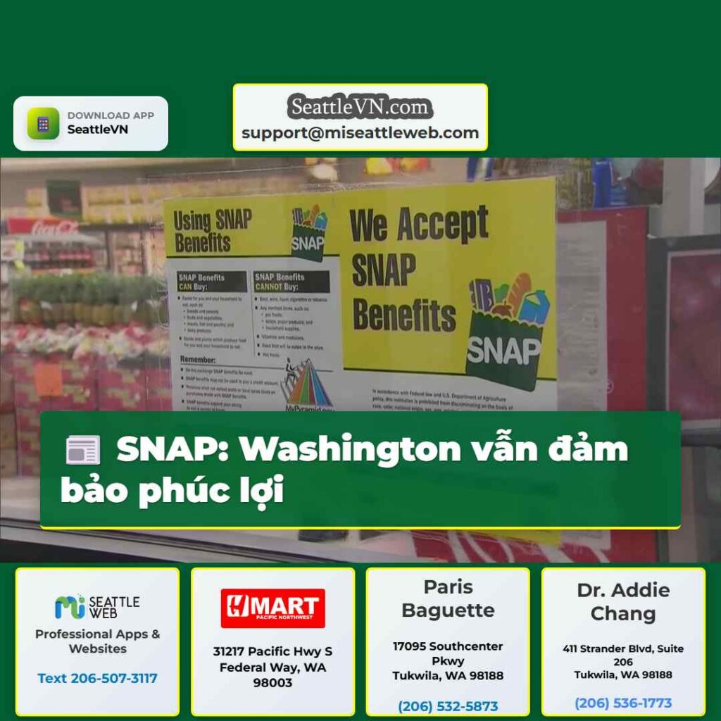 SNAP: Washington vẫn đảm bảo phúc lợi