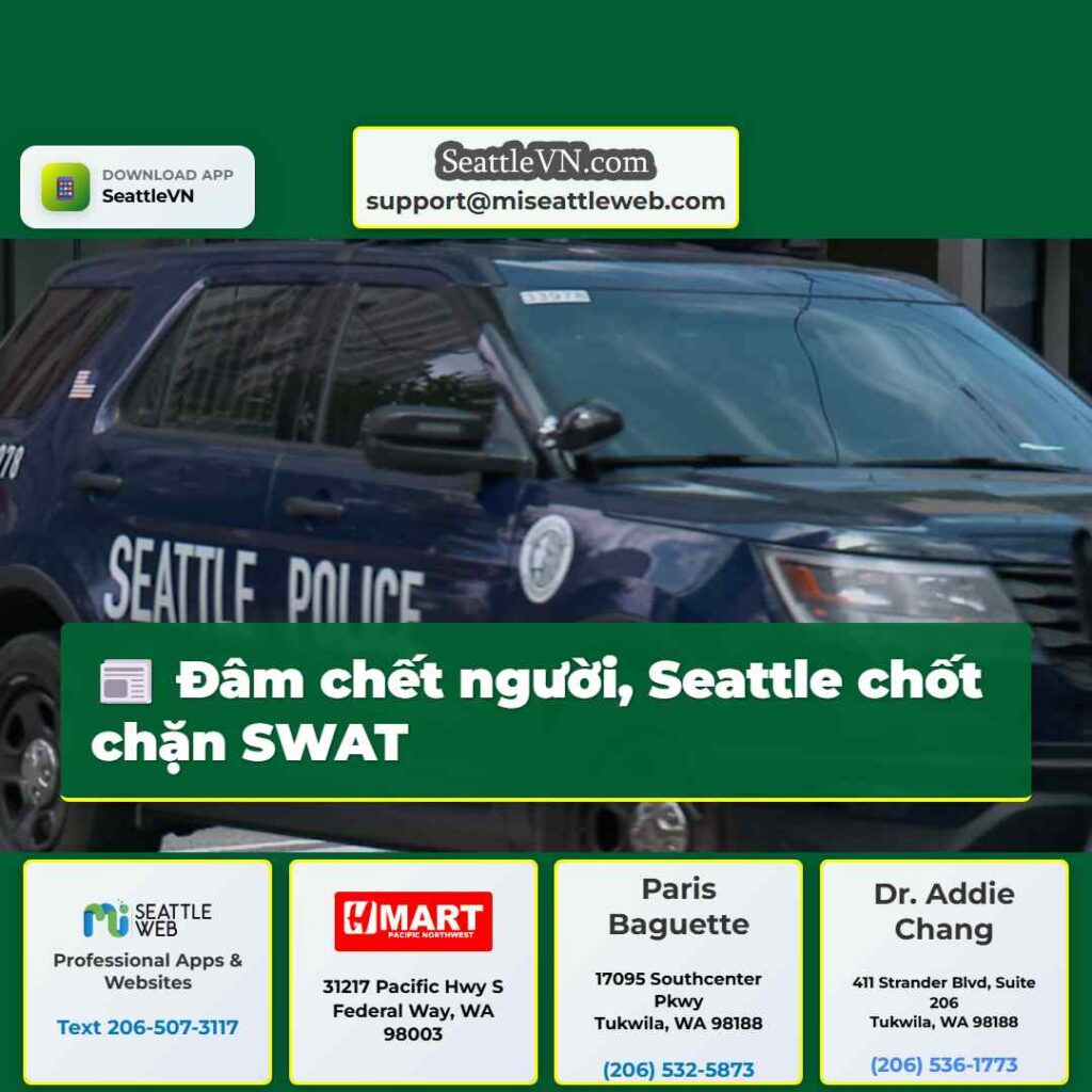 Đâm chết người, Seattle chốt chặn SWAT