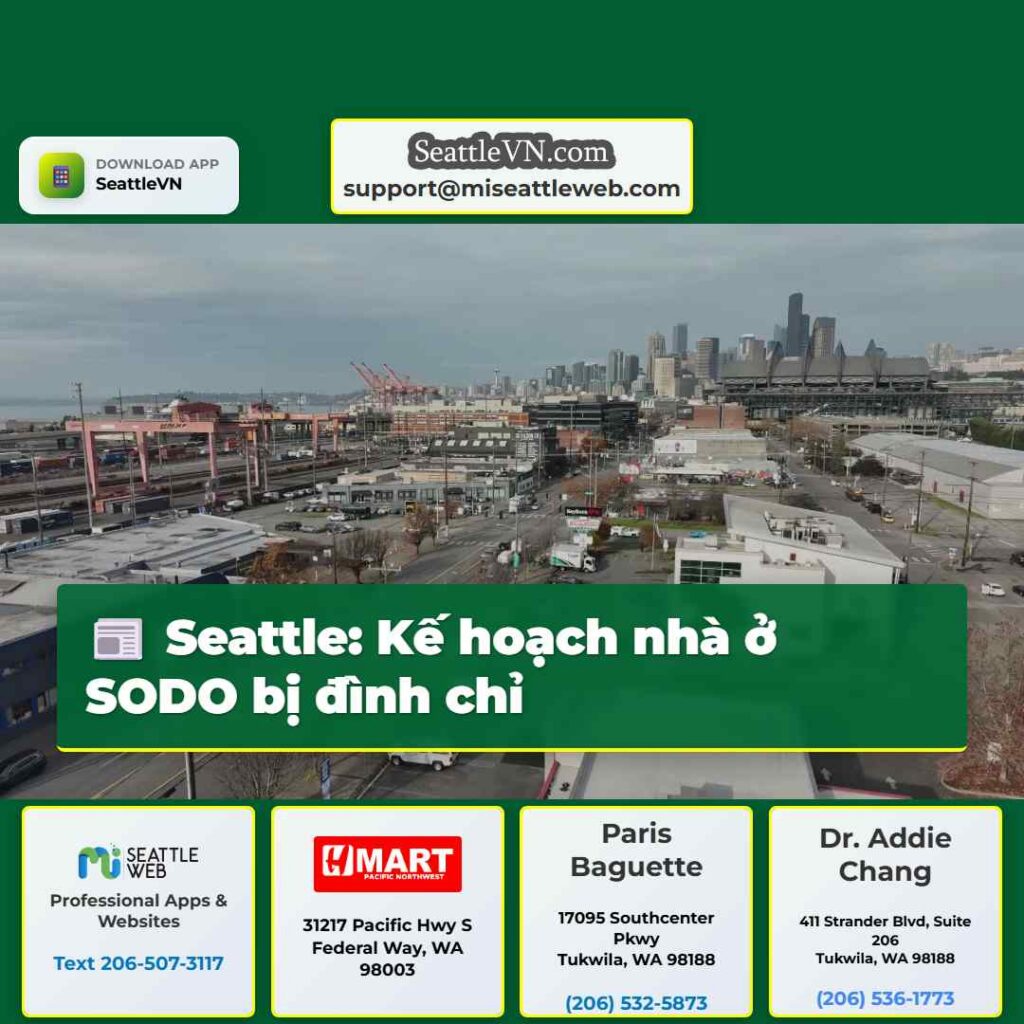Seattle: Kế hoạch nhà ở SODO bị đình chỉ
