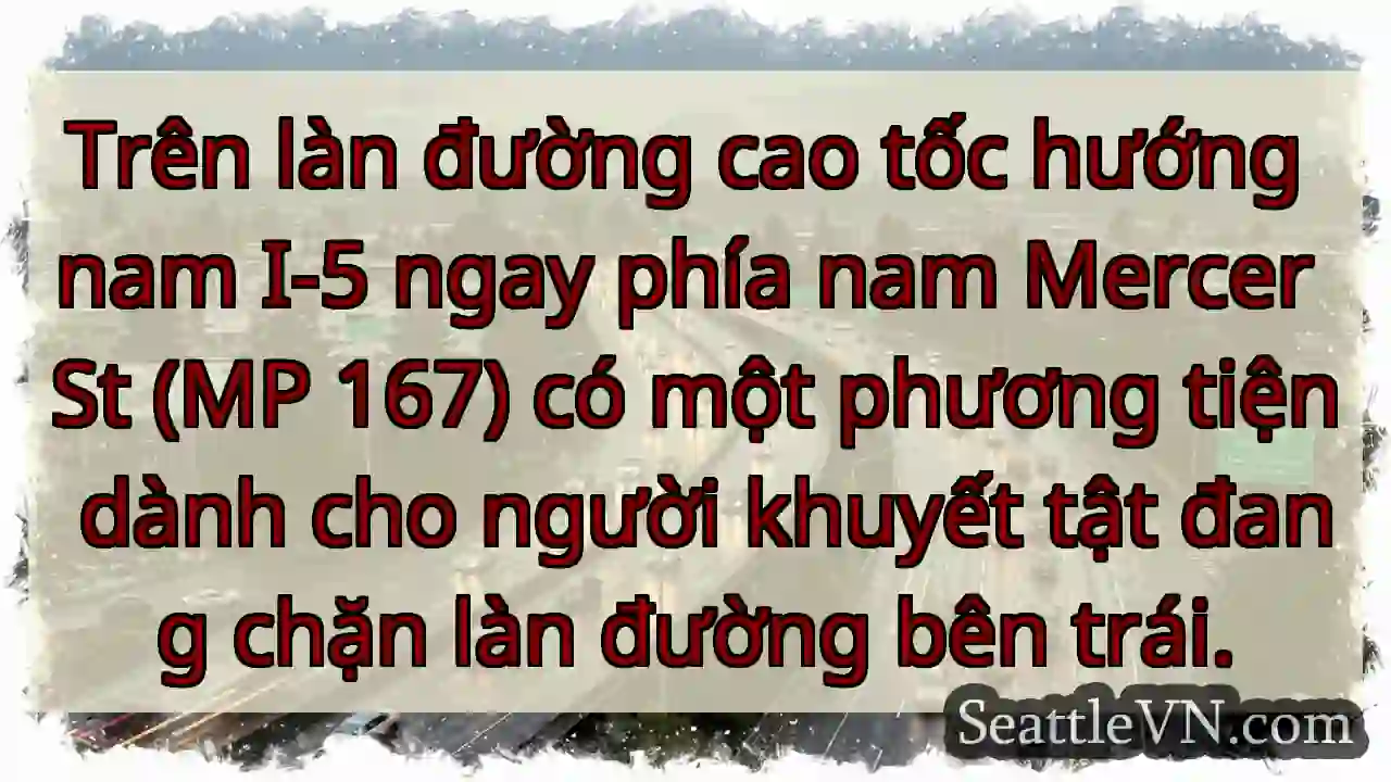 Trên làn đường cao tốc hướng nam I-5 ngay phía
