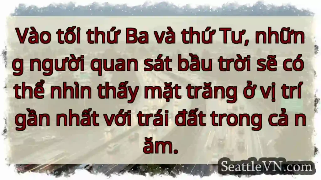 Vào tối thứ Ba và thứ Tư, những người quan sát