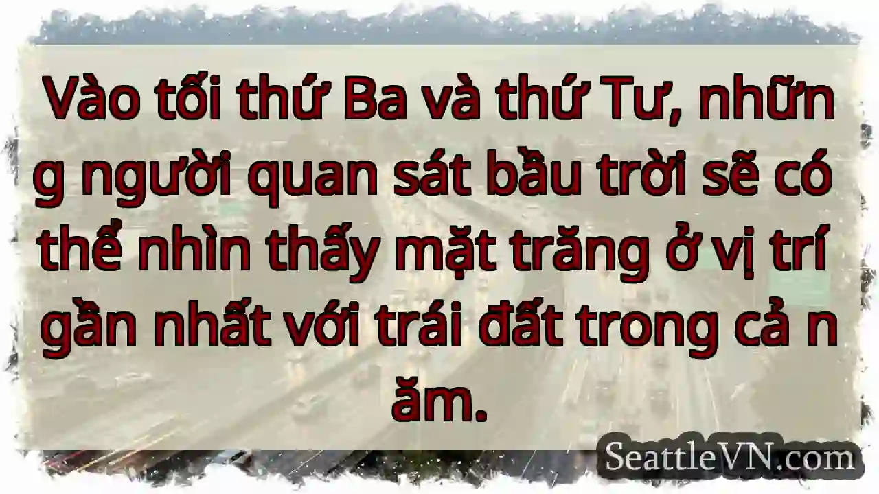 Vào tối thứ Ba và thứ Tư, những người quan sát