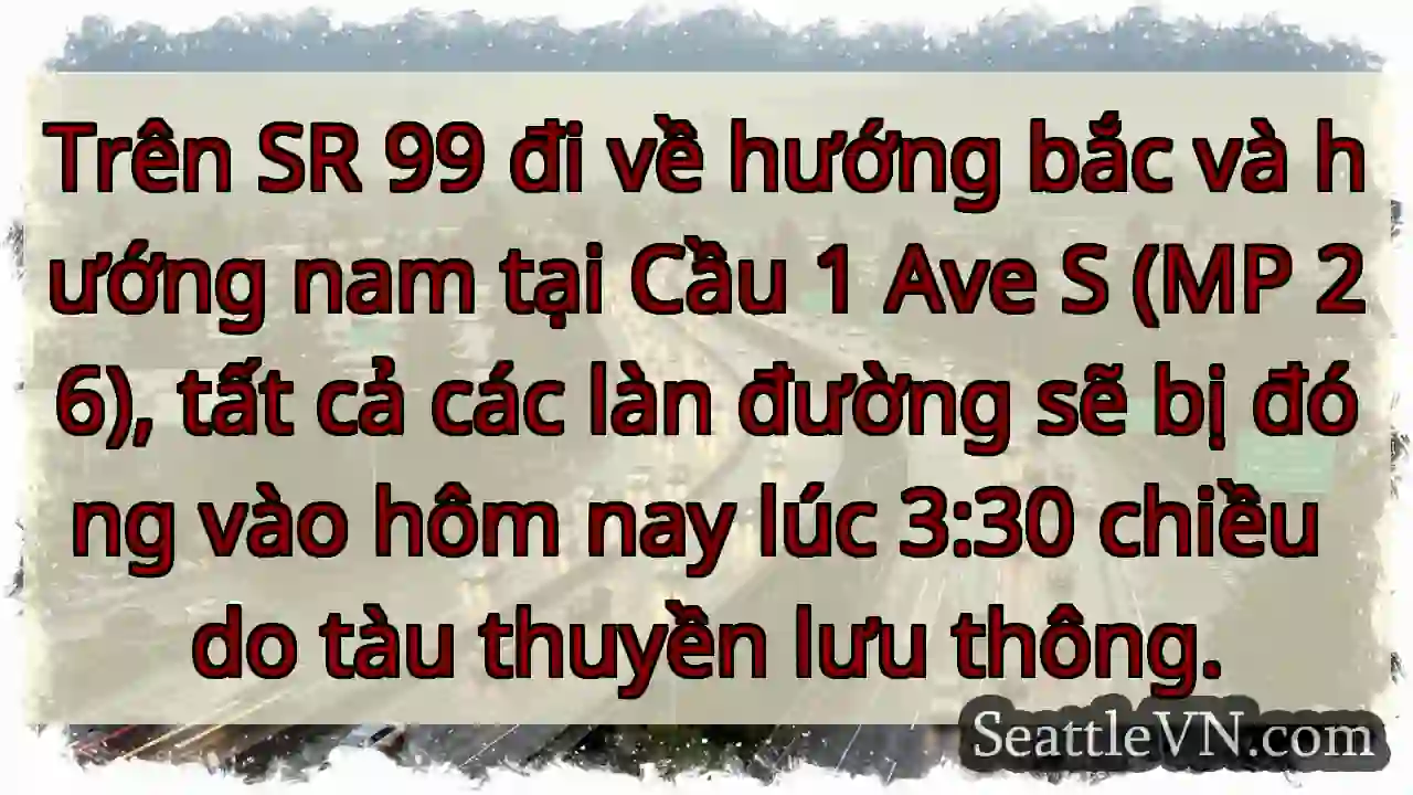 Trên SR 99 đi về hướng bắc và hướng nam tại Cầu 1