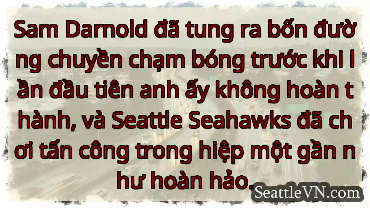 Sam Darnold đã tung ra bốn đường chuyền chạm bóng