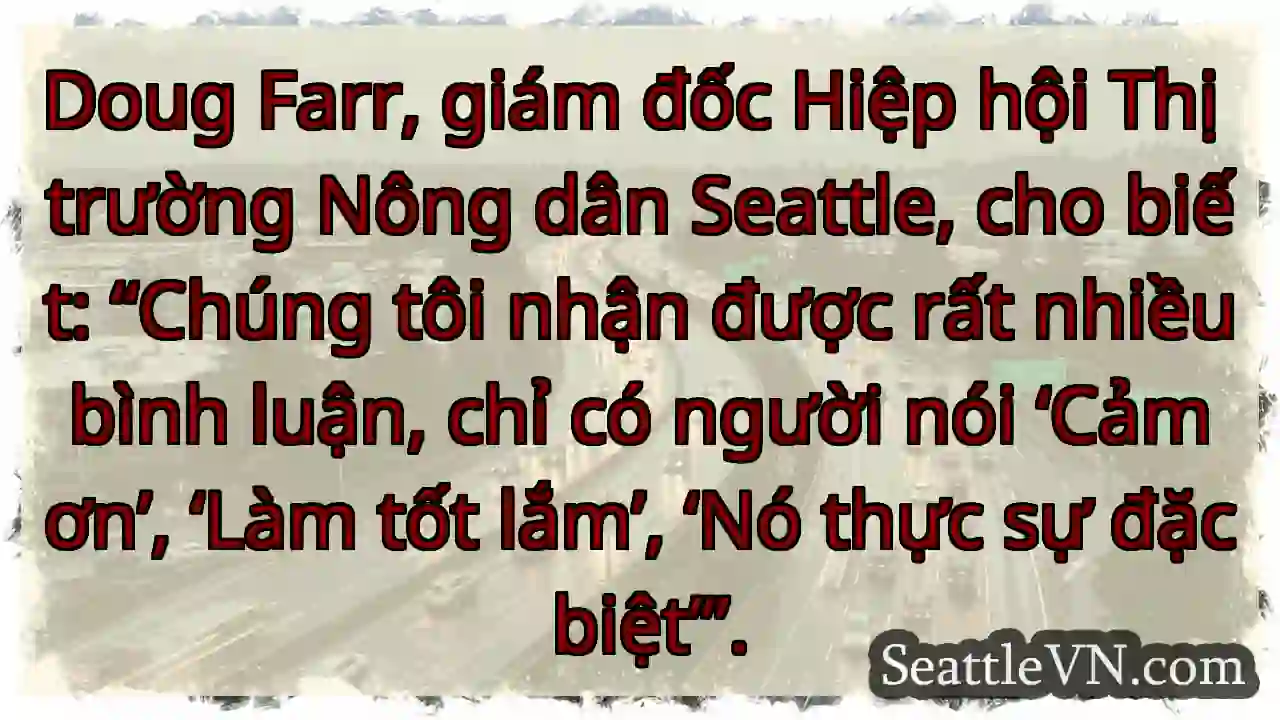 Doug Farr, giám đốc Hiệp hội Thị trường Nông dân