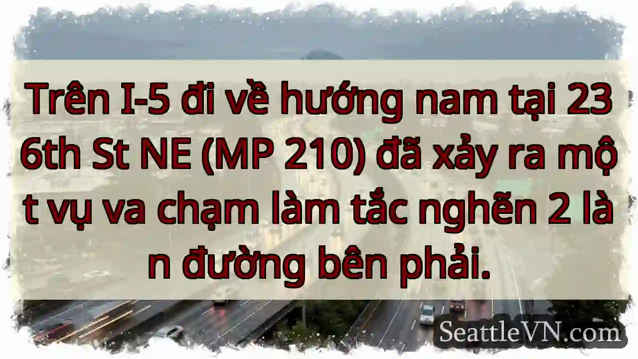 Trên I-5 đi về hướng nam tại 236th St NE (MP 210)
