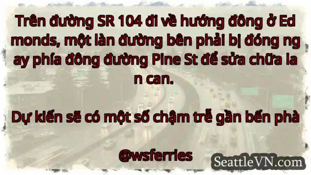Trên đường SR 104 đi về hướng đông ở Edmonds, một