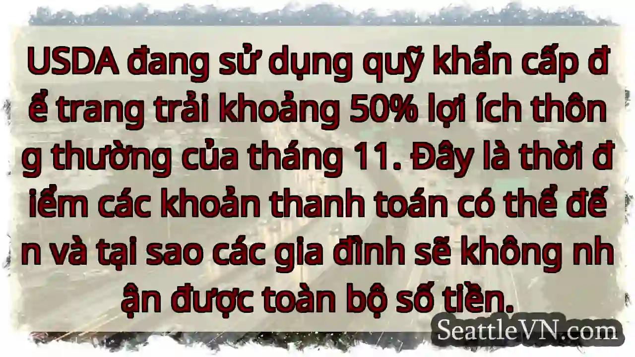 USDA đang sử dụng quỹ khẩn cấp để trang trải