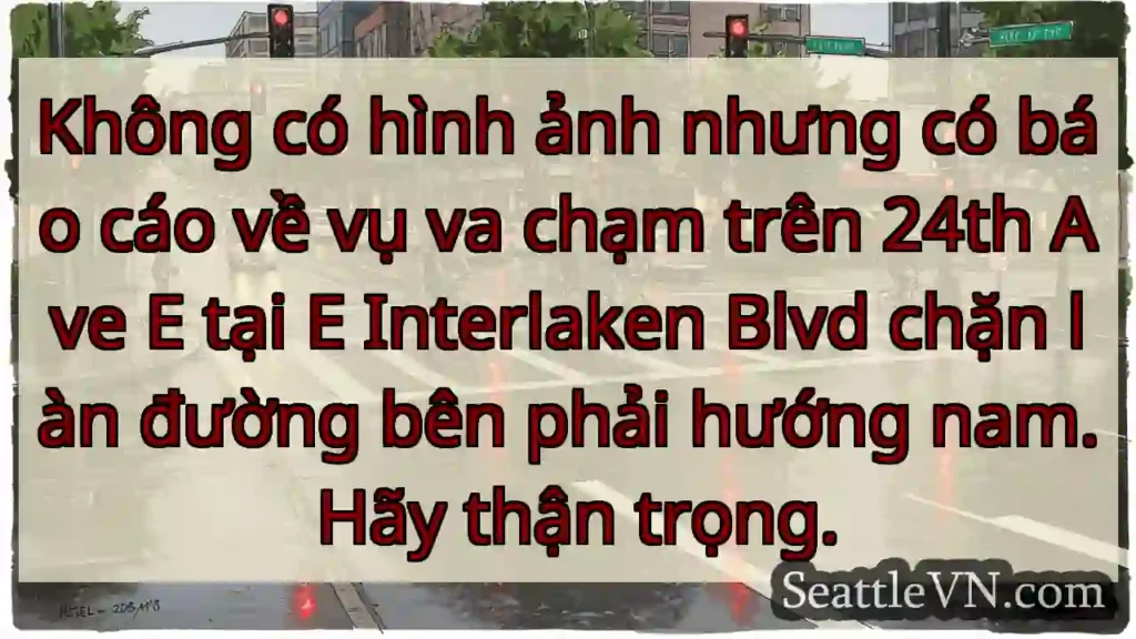 Không có hình ảnh nhưng có báo cáo về vụ va chạm