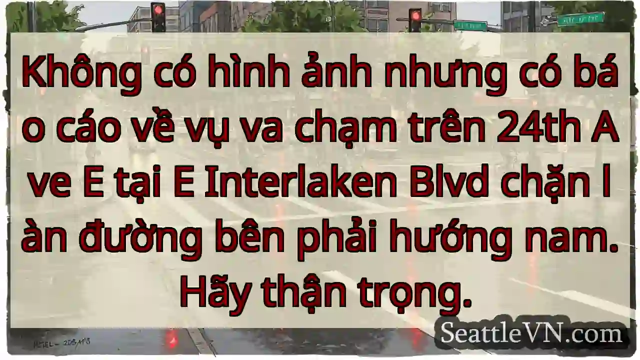 Không có hình ảnh nhưng có báo cáo về vụ va chạm