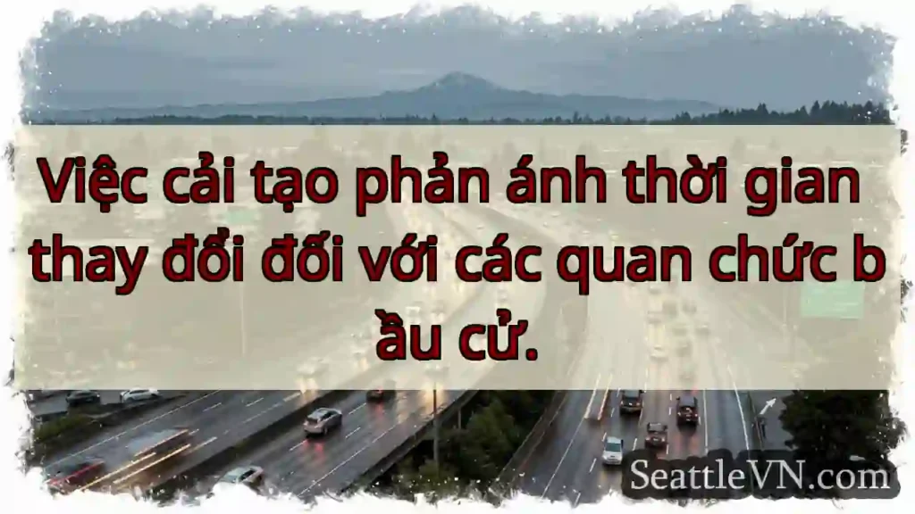 Việc cải tạo phản ánh thời gian thay đổi đối với