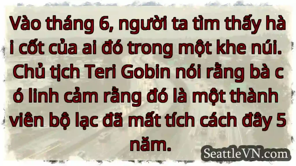 Vào tháng 6, người ta tìm thấy hài cốt của ai đó