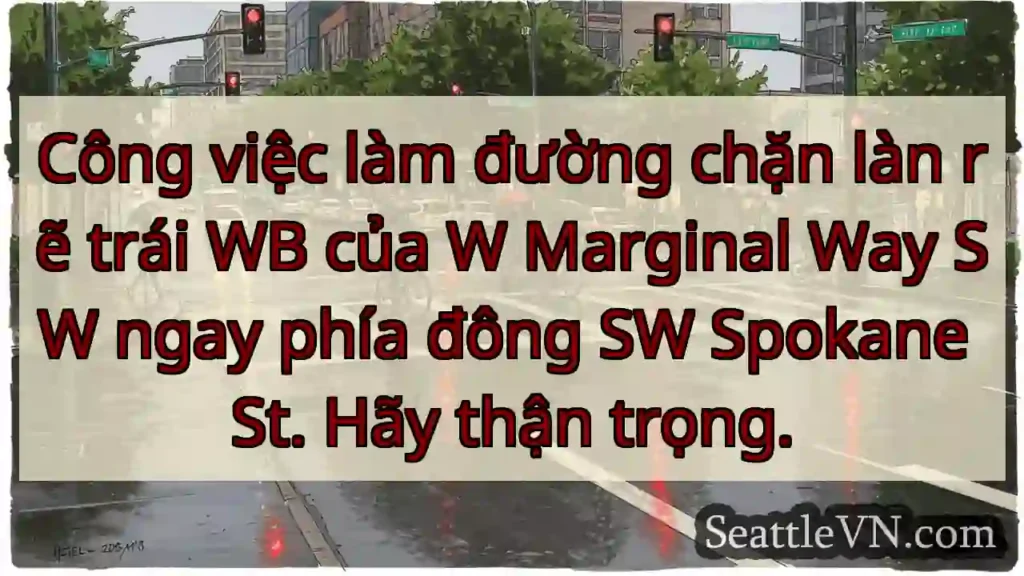 Công việc làm đường chặn làn rẽ trái WB của W