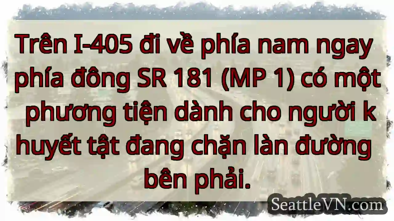 Trên I-405 đi về phía nam ngay phía đông SR 181
