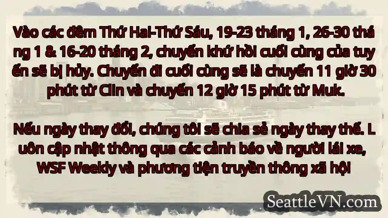Vào các đêm Thứ Hai-Thứ Sáu, 19-23 tháng 1, 26-30