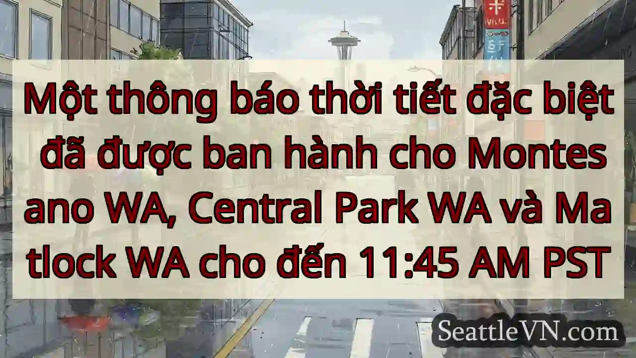 Một thông báo thời tiết đặc biệt đã được ban hành