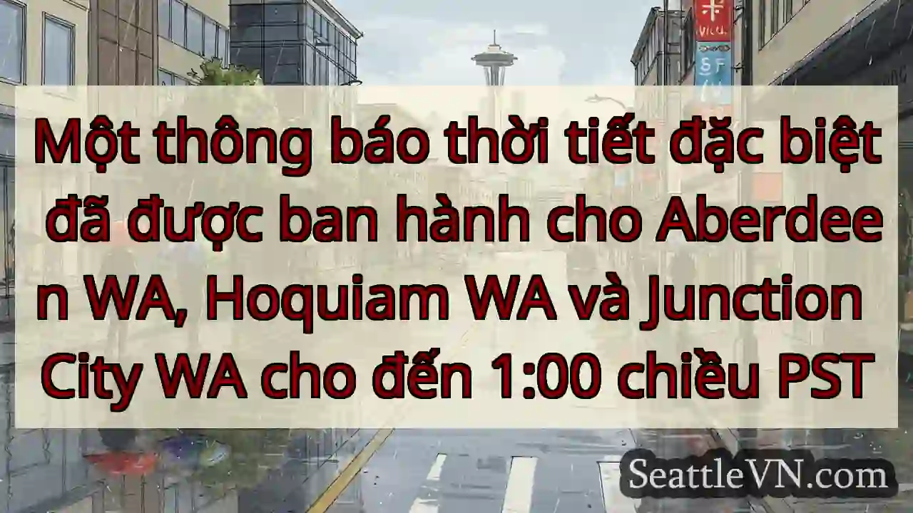 Một thông báo thời tiết đặc biệt đã được ban hành