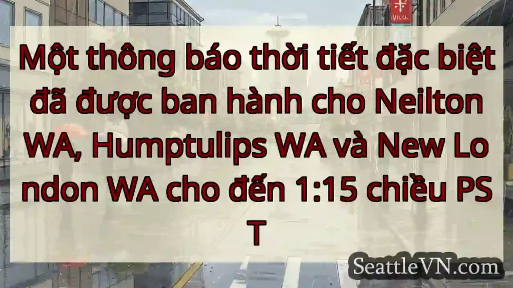 Một thông báo thời tiết đặc biệt đã được ban hành