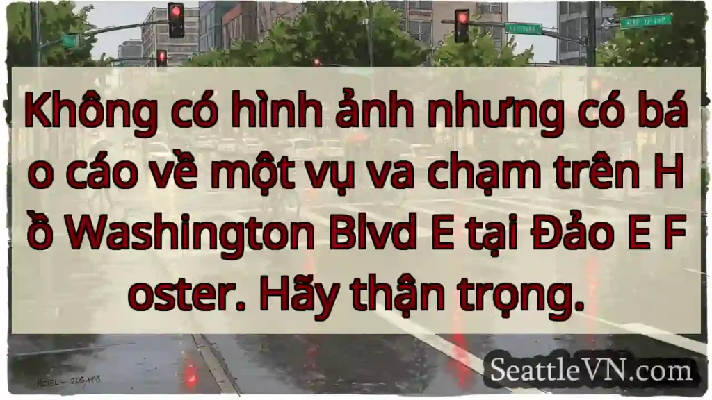 Không có hình ảnh nhưng có báo cáo về một vụ va