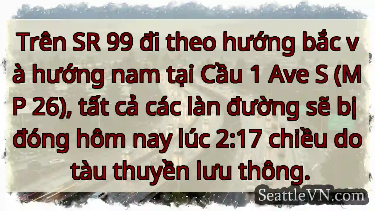 Trên SR 99 đi theo hướng bắc và hướng nam tại Cầu