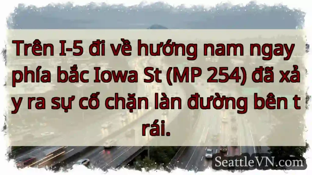 Trên I-5 đi về hướng nam ngay phía bắc Iowa St