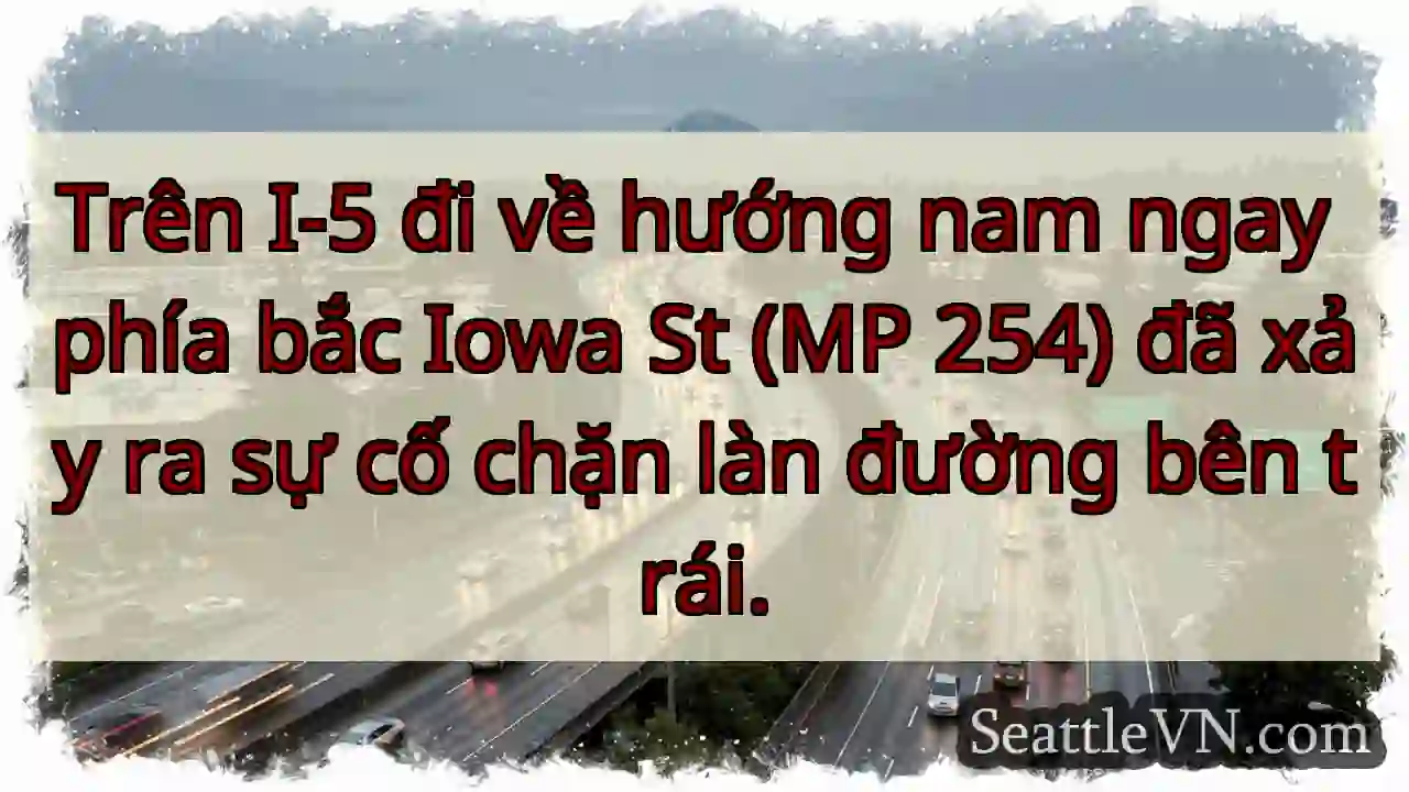 Trên I-5 đi về hướng nam ngay phía bắc Iowa St