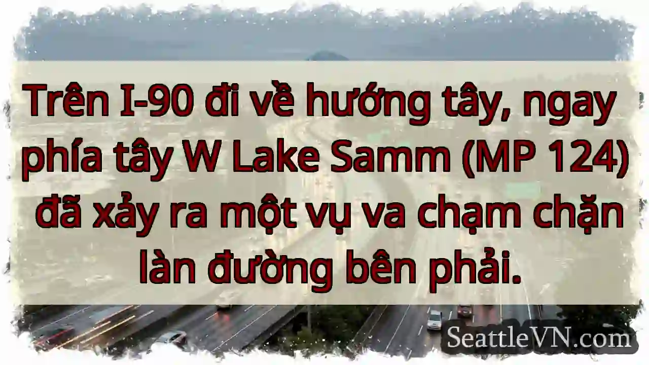 Trên I-90 đi về hướng tây, ngay phía tây W Lake