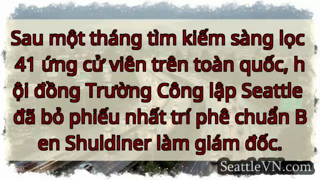 Sau một tháng tìm kiếm sàng lọc 41 ứng cử viên