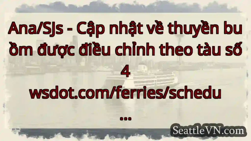 Ana/SJs - Cập nhật về thuyền buồm được điều chỉnh