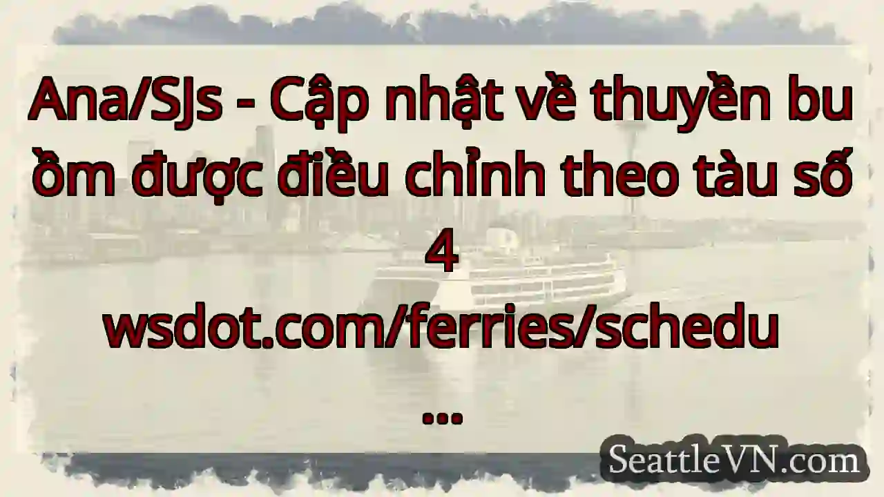 Ana/SJs - Cập nhật về thuyền buồm được điều chỉnh