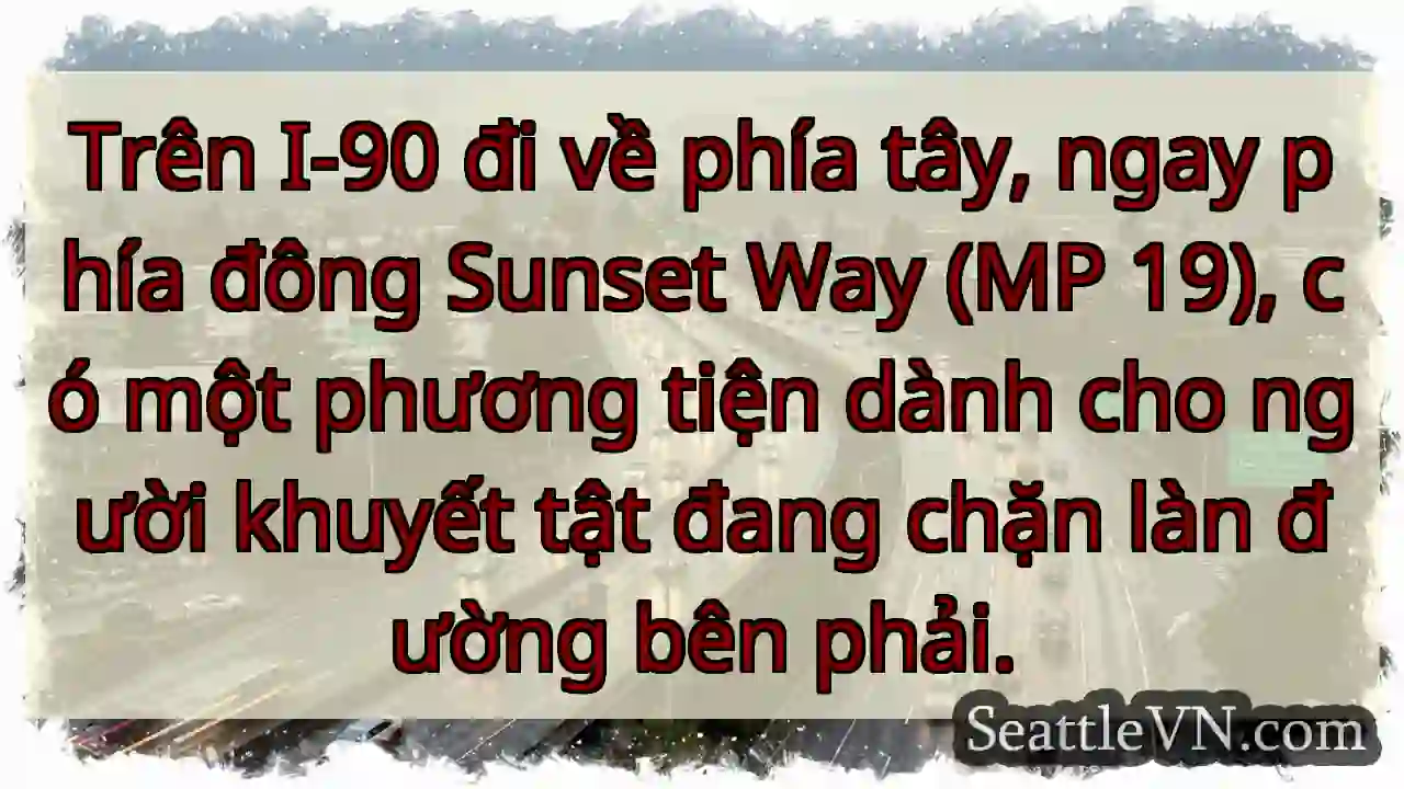 Trên I-90 đi về phía tây, ngay phía đông Sunset