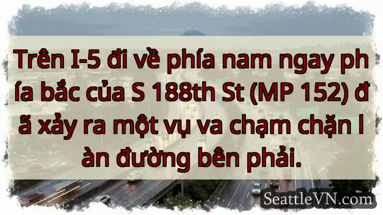 Trên I-5 đi về phía nam ngay phía bắc của S 188th