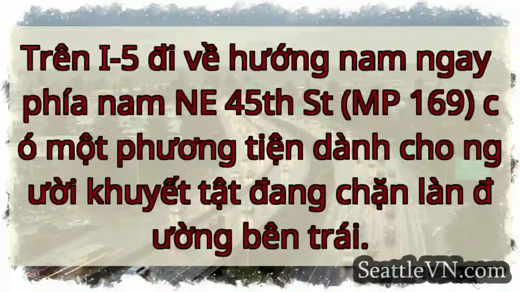 Trên I-5 đi về hướng nam ngay phía nam NE 45th St