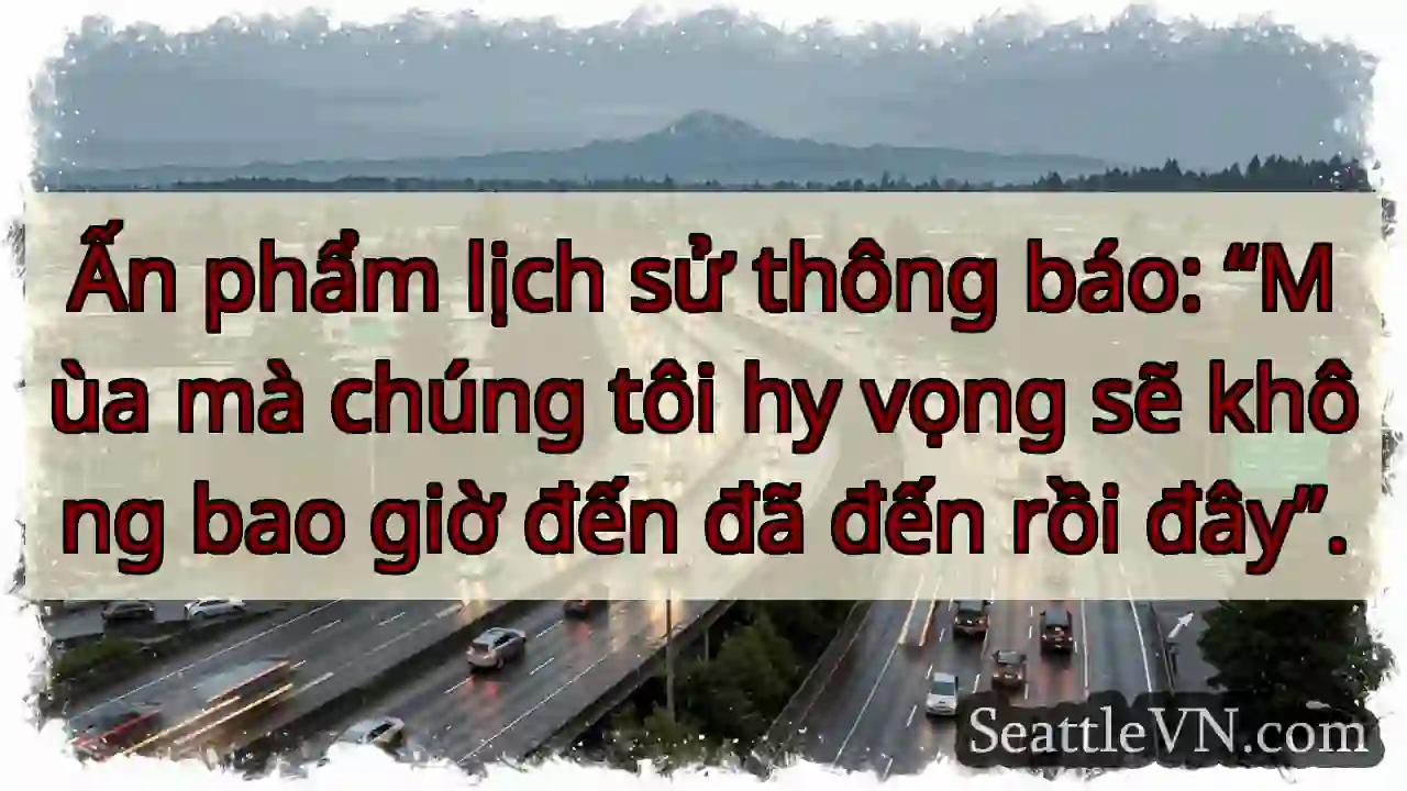 Ấn phẩm lịch sử thông báo: “Mùa mà chúng tôi hy