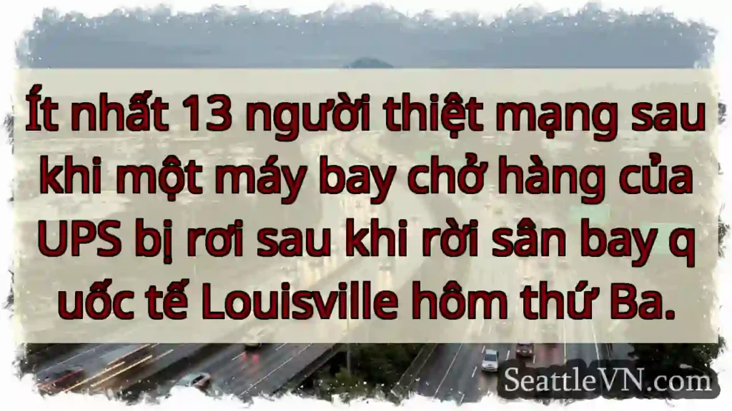 Ít nhất 13 người thiệt mạng sau khi một máy bay