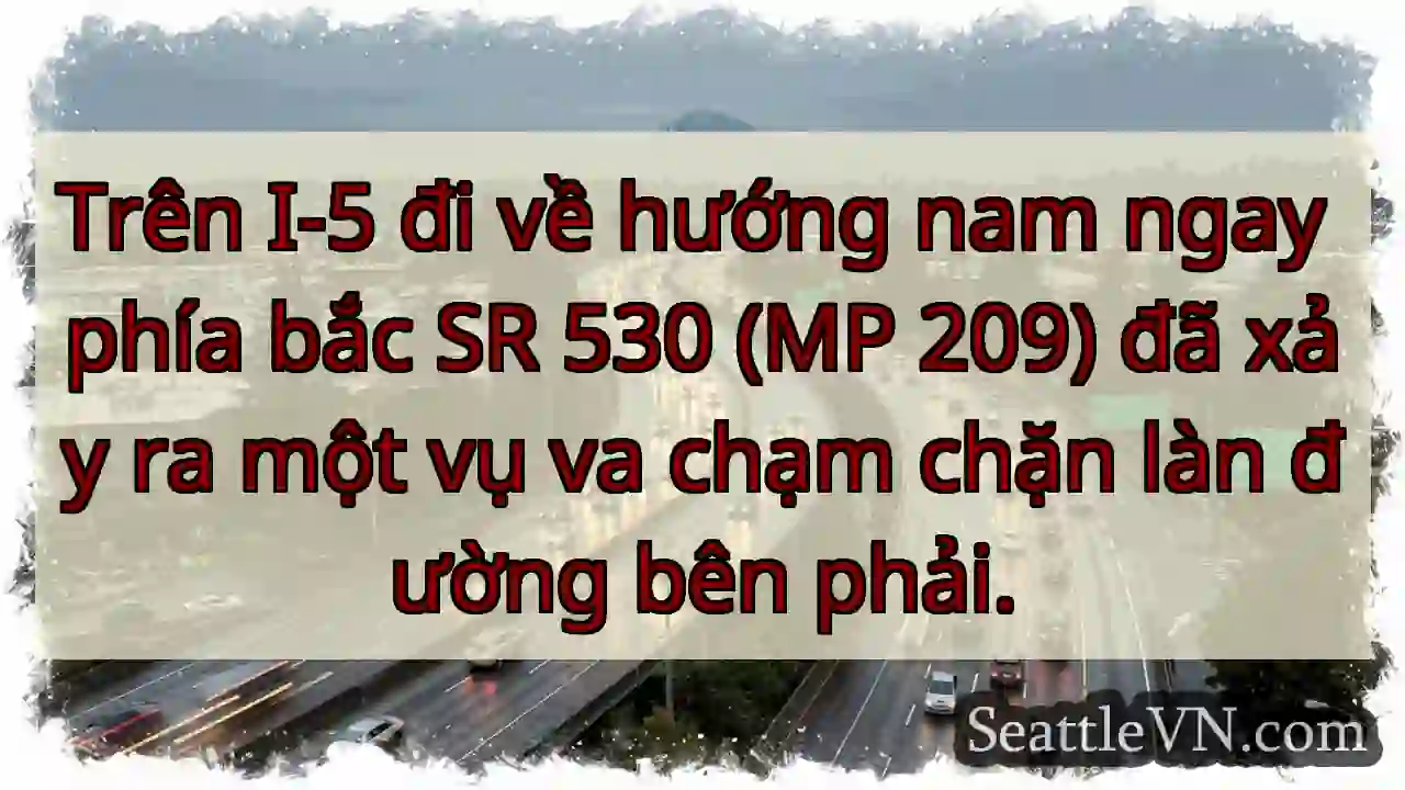 Trên I-5 đi về hướng nam ngay phía bắc SR 530 (MP