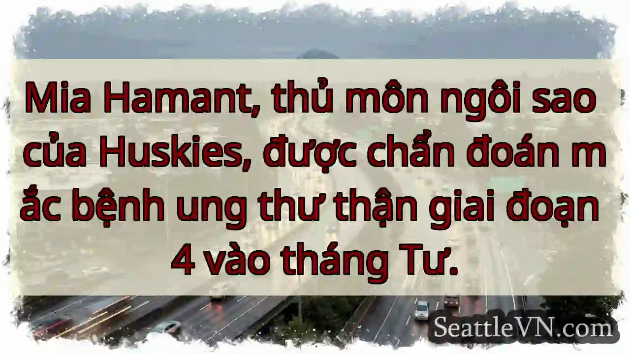 Mia Hamant, thủ môn ngôi sao của Huskies, được