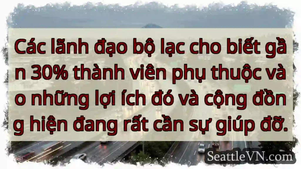 Các lãnh đạo bộ lạc cho biết gần 30% thành viên