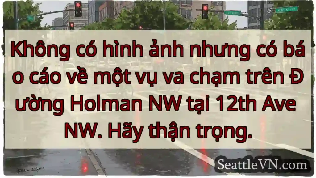 Không có hình ảnh nhưng có báo cáo về một vụ va