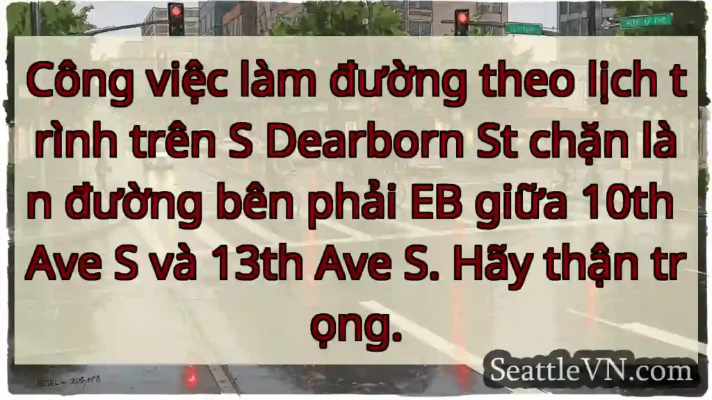 Công việc làm đường theo lịch trình trên S