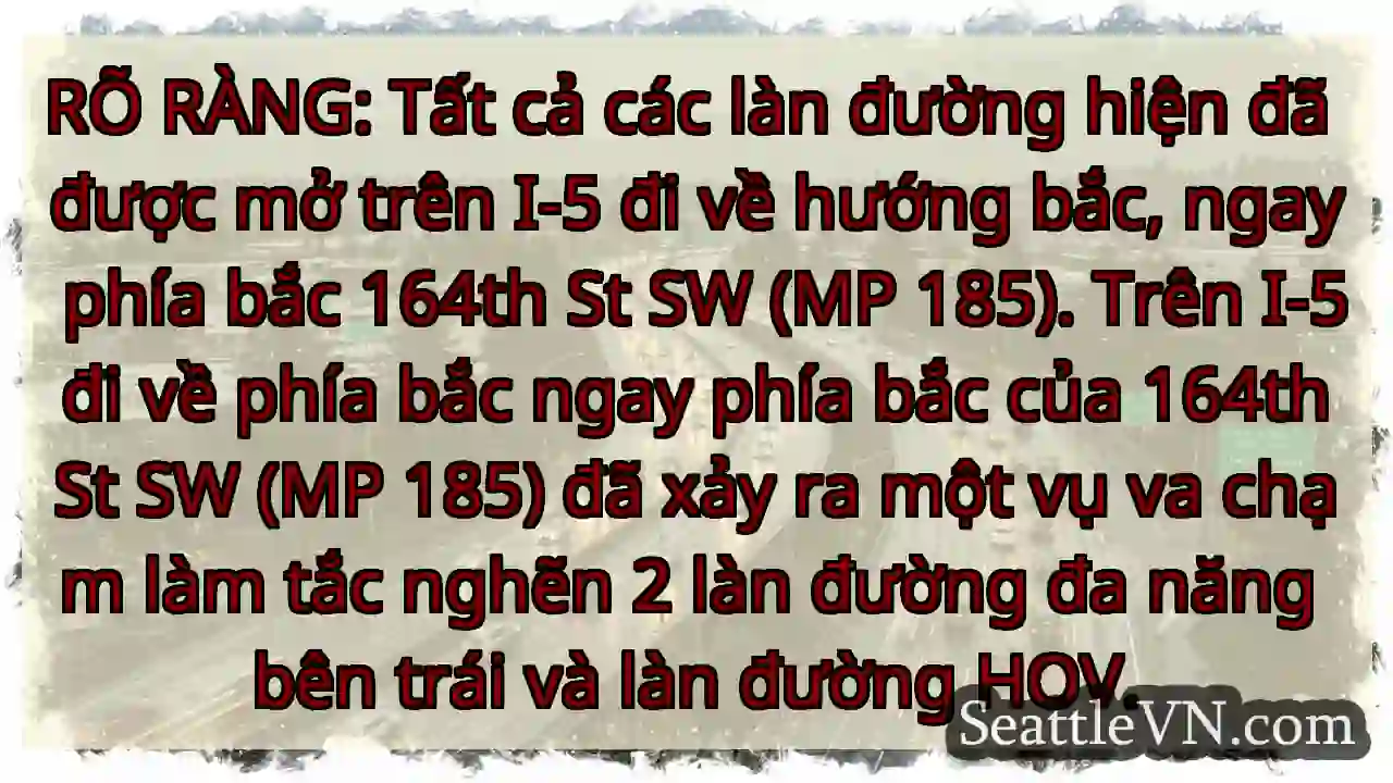 RÕ RÀNG: Tất cả các làn đường hiện đã được mở