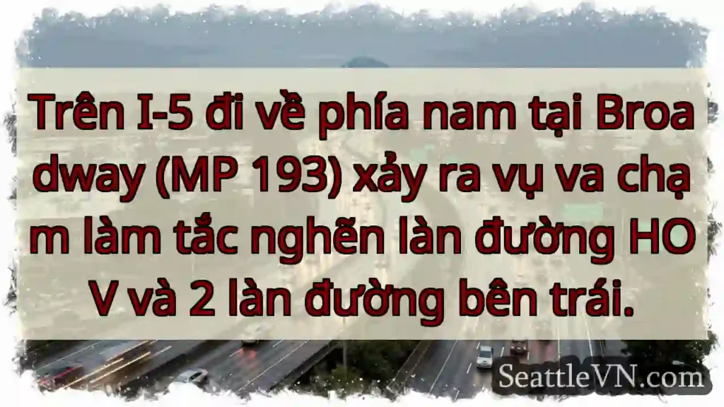 Trên I-5 đi về phía nam tại Broadway (MP 193) xảy