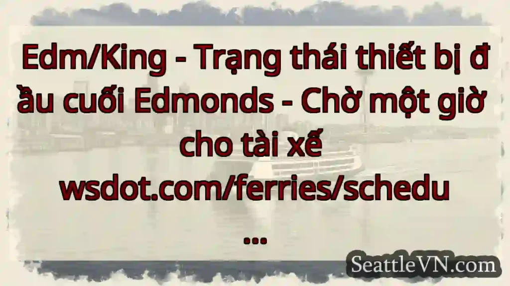 Edm/King - Trạng thái thiết bị đầu cuối Edmonds -