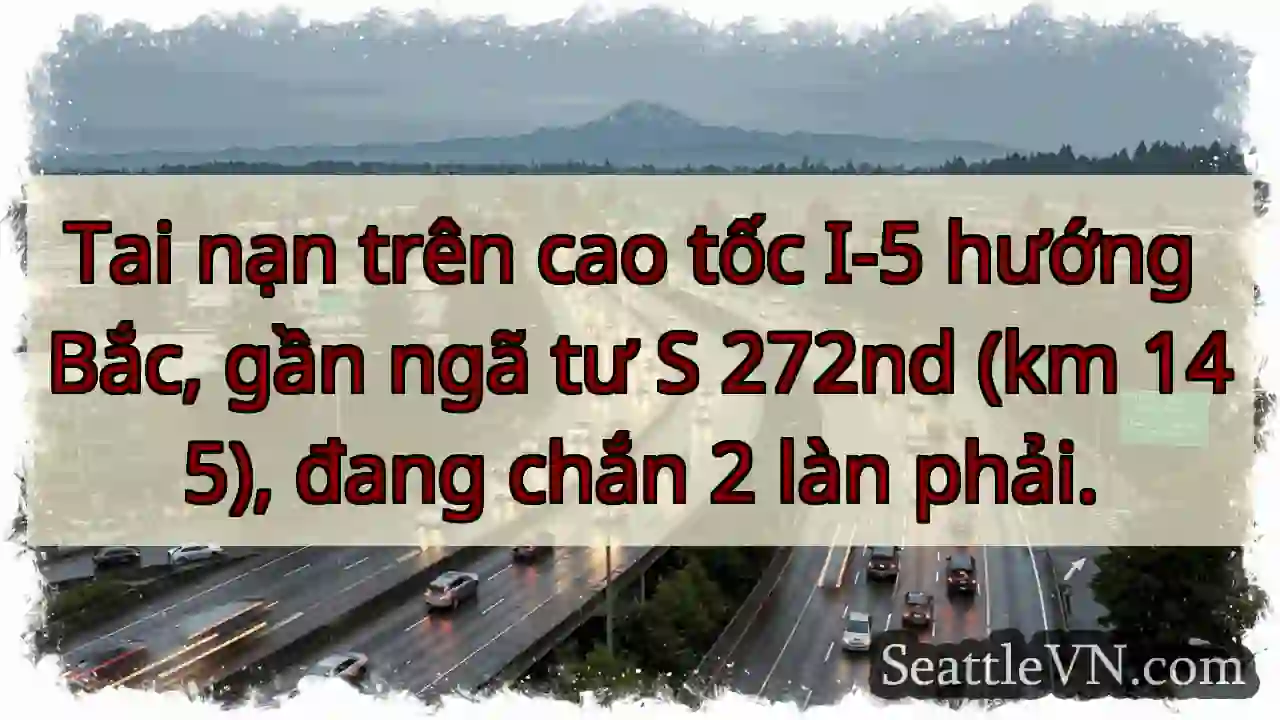 TNGT I-5! Chặn 2 làn phải.