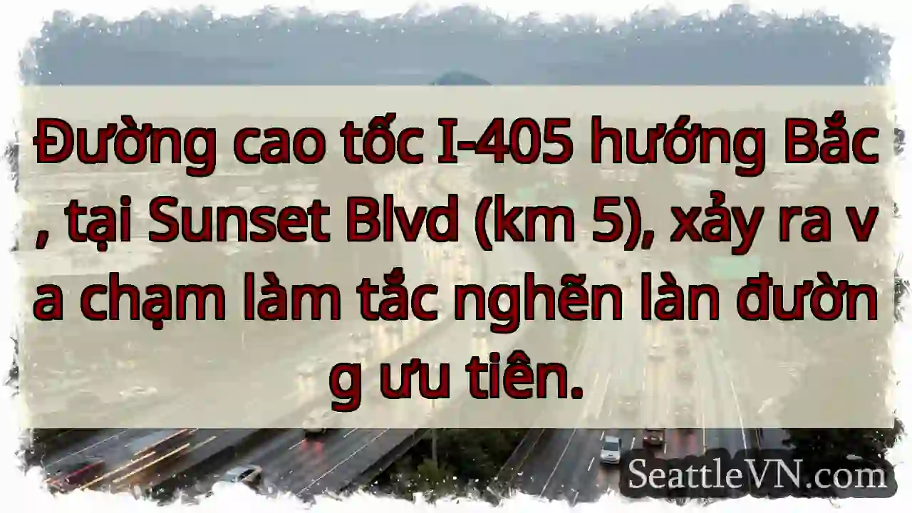 Tắc đường I-405! Sunset Blvd.
