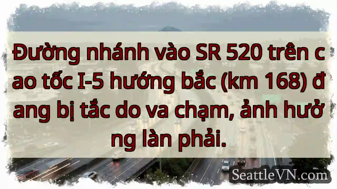 I-5 Bắc: Va chạm, tắc làn phải!