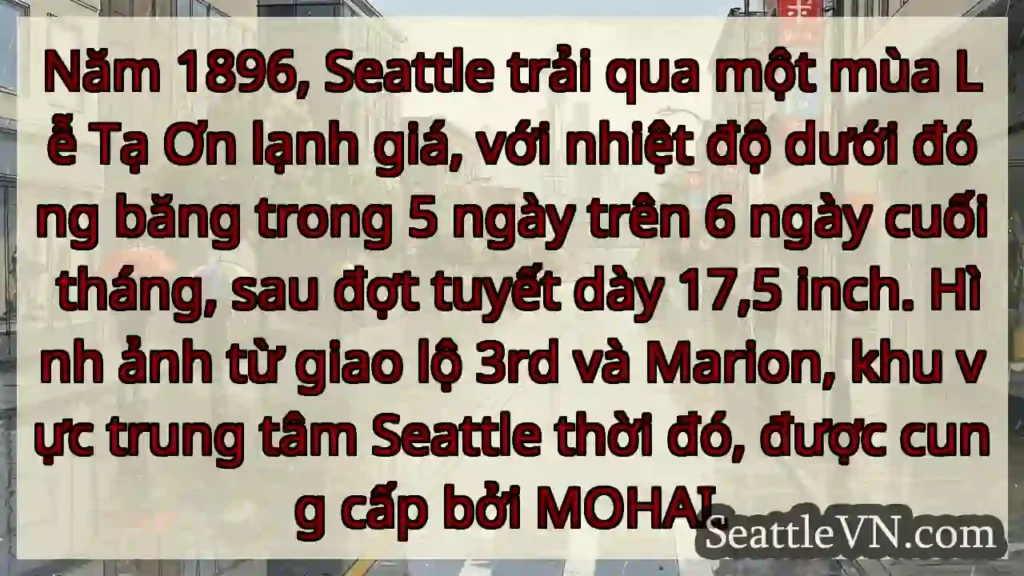 Seattle 1896: Lễ Tạ Ơn giá băng!