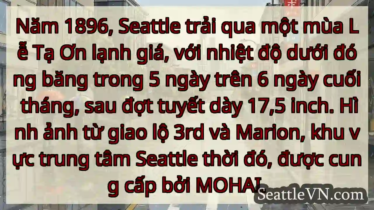 Seattle 1896: Lễ Tạ Ơn giá băng!