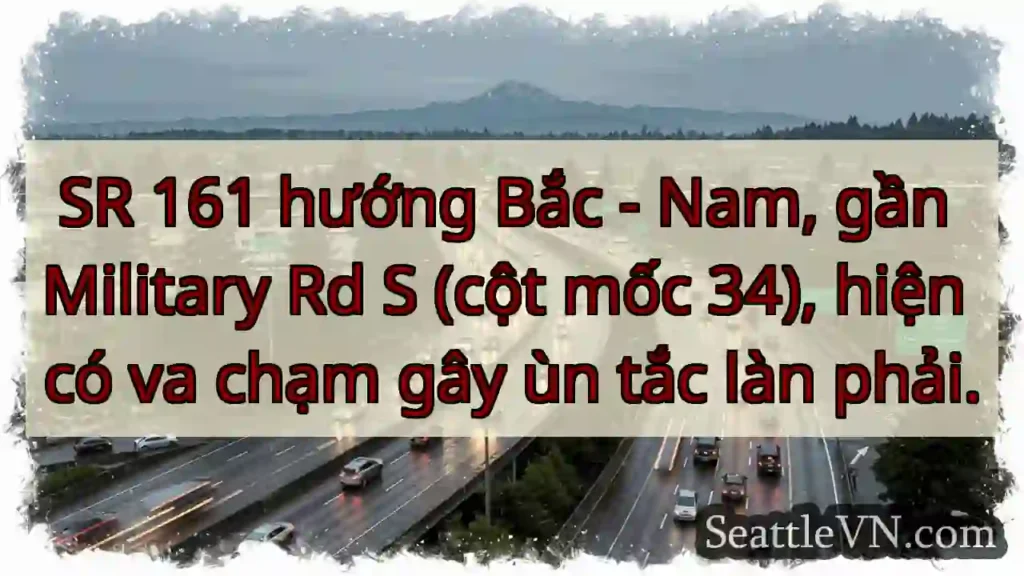 SR 161: Va chạm, ùn tắc phải!